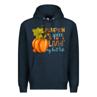 Pumpkin Spice And Livin' My Best Life Premium Hoodie | Teevron