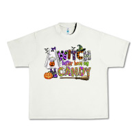 Pistachio witch better have my candy Urban Heavy Tee - CowGirlArtShop