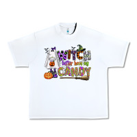 White witch better have my candy Urban Heavy Tee - CowGirlArtShop
