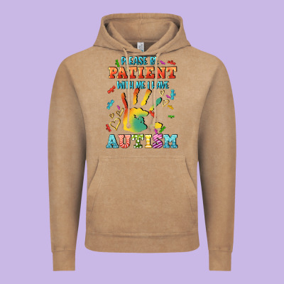 Please Be Patient With Me I Have Autism Vintage Hoodie Designed By Cowgirlartshop