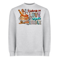 Heather Grey cooking is love made edible Heavyweight Sweatshirt - CowhideDigitalArt