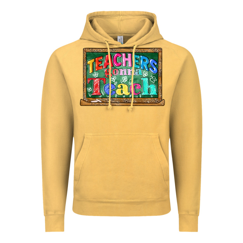 Teachers Gonna Teach Vintage Hoodie by CowGirlArtShop | Teevron