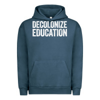 Pigment Midnight Navy Decolonize Education History Teacher Educator Gift Urban Hoodie - trangStudio
