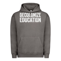 Pigment Tornado Decolonize Education History Teacher Educator Gift Urban Hoodie - trangStudio