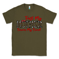Army Green first my mother forever my friend Classic Tee - CowhideDigitalArt