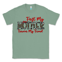 Sage first my mother forever my friend Classic Tee - CowhideDigitalArt