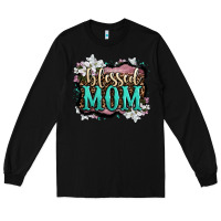 Black blessed mom Long Sleeve Tee - OliviaCreatesArt