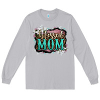 Blessed Mom Long Sleeve Tee | Teevron