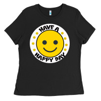 Black Have A Happy Day Ladies Tee - Bettercallsaul