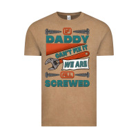Vintage Coffee if daddy can't fix it we are all screwed Vintage Tee - Jasminsmagicworld