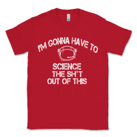 Red The Martian Im Gonna Have To Science The Sht Out Of This GIFT Classic Tee - trangStudio