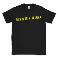 Black DICK LAURENT IS DEAD  Lost Highway (1997) Movie Quote Classic Tee - trangStudio