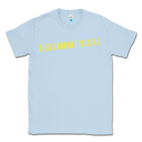 Dusty Blue DICK LAURENT IS DEAD  Lost Highway (1997) Movie Quote Classic Tee - trangStudio