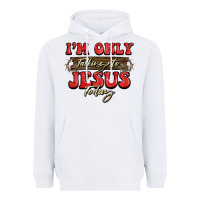 White i'm only talking to jesus today christmas Heavyweight Hoodie - BarkalooDesign
