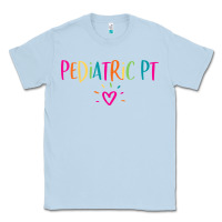 Dusty Blue Pediatric PT Physical Therapy Office Staff Appreciation Gift Classic Tee - trangStudio