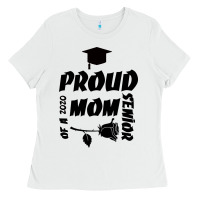 White Proud Mom Of A 2020 Senior Ladies Tee - Bettercallsaul