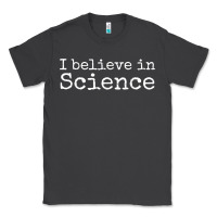 Smoke Liberal Political Quote for Scientists I Believe in Science Classic Tee - trangStudio