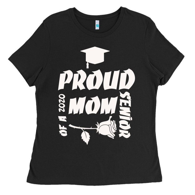 Proud Mom Of A 2020 Senior Ladies Tee by Bettercallsaul | Teevron