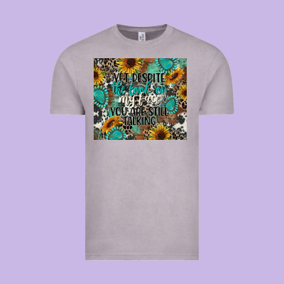 Yet Despite The Look On My Face You Are Still Talk Vintage Tee Designed By Cowgirlartshop