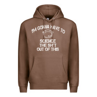 Chestnut The Martian Im Gonna Have To Science The Sht Out Of This GIFT Premium Hoodie - trangStudio