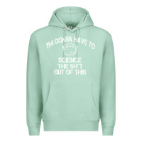 Seafoam The Martian Im Gonna Have To Science The Sht Out Of This GIFT Premium Hoodie - trangStudio
