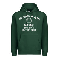 Sports Green The Martian Im Gonna Have To Science The Sht Out Of This GIFT Premium Hoodie - trangStudio