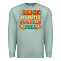 Seafoam thick thighs pumpkin pies Premium Sweatshirt - BarkalooDesign