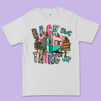 Back That Thing Up Camping Premium Tee Designed By Ranaportraitstore