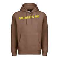 Chestnut DICK LAURENT IS DEAD  Lost Highway (1997) Movie Quote Premium Hoodie - trangStudio