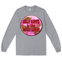 Heather Grey self love is the best love olivia Long Sleeve Tee - OliviaCreatesArt