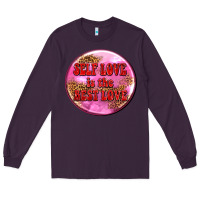 Plum self love is the best love olivia Long Sleeve Tee - OliviaCreatesArt