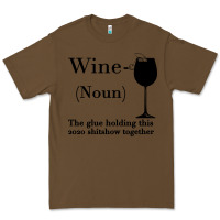 Cacao Wine The glue holding this 2020 shitshow together Premium Tee - Bettercallsaul