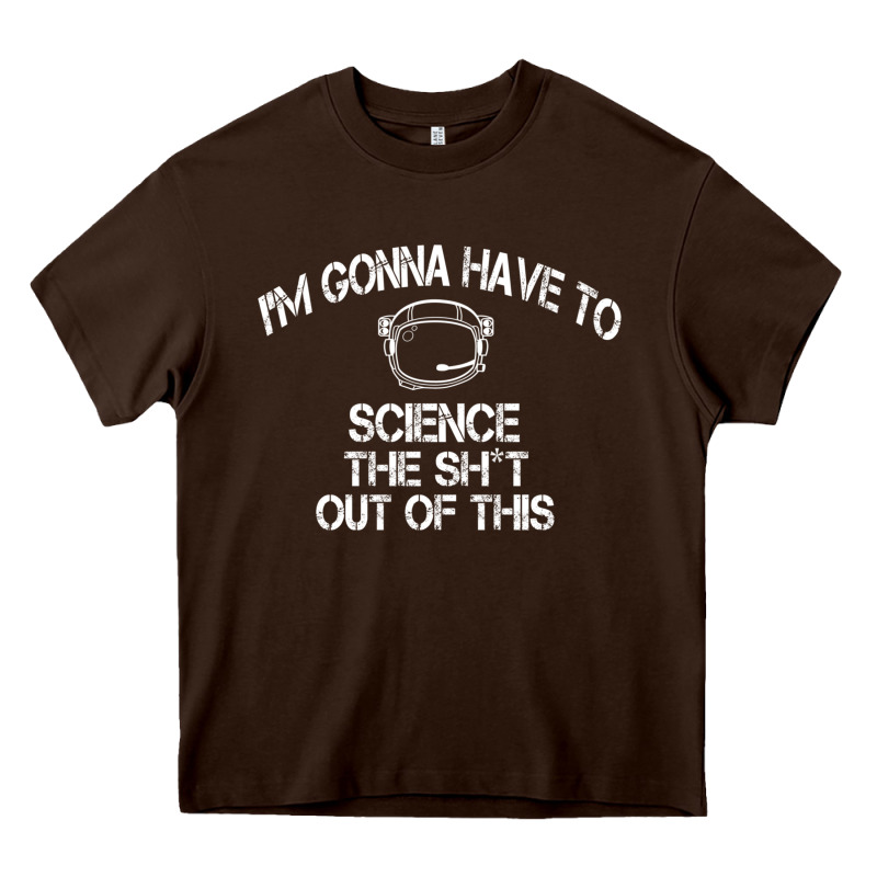The Martian Im Gonna Have To Science The Sht Out Of This Gift Heavy Core Tee by trangStudio | Teevron