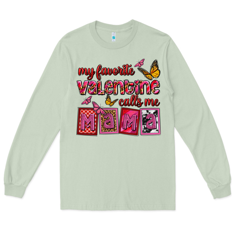 My Favorite Valentine Calls Me Mama Long Sleeve Tee by OliviaCreatesArt | Teevron