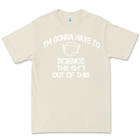 Bone The Martian Im Gonna Have To Science The Sht Out Of This GIFT Premium Tee - trangStudio