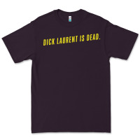 Plum DICK LAURENT IS DEAD  Lost Highway (1997) Movie Quote Premium Tee - trangStudio