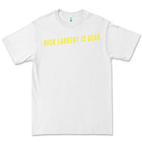 Dick Laurent Is Dead  Lost Highway (1997) Movie Quote Premium Tee | Teevron