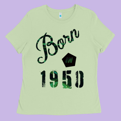 Born In 1950 Ladies Tee Designed By Bettercallsaul