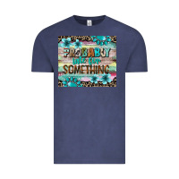 Vintage Denim probably late for something tumbler 3 Vintage Tee - CowGirlArtShop