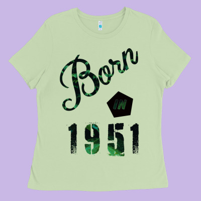 Born In 1951 Ladies Tee Designed By Bettercallsaul