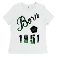 White Born In 1951 Ladies Tee - Bettercallsaul
