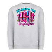 All Booked For Valentines Heavyweight Sweatshirt | Teevron