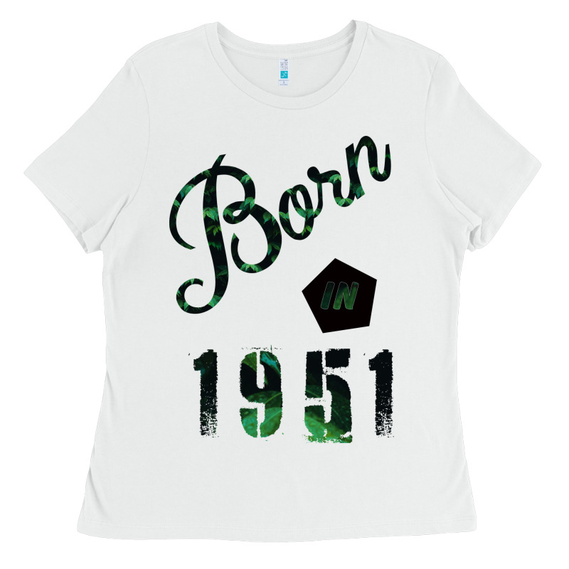 Born In 1951 Ladies Tee by Bettercallsaul | Teevron