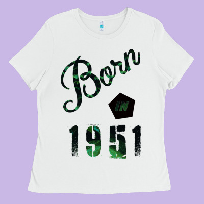 Born In 1951 Ladies Tee Designed By Bettercallsaul