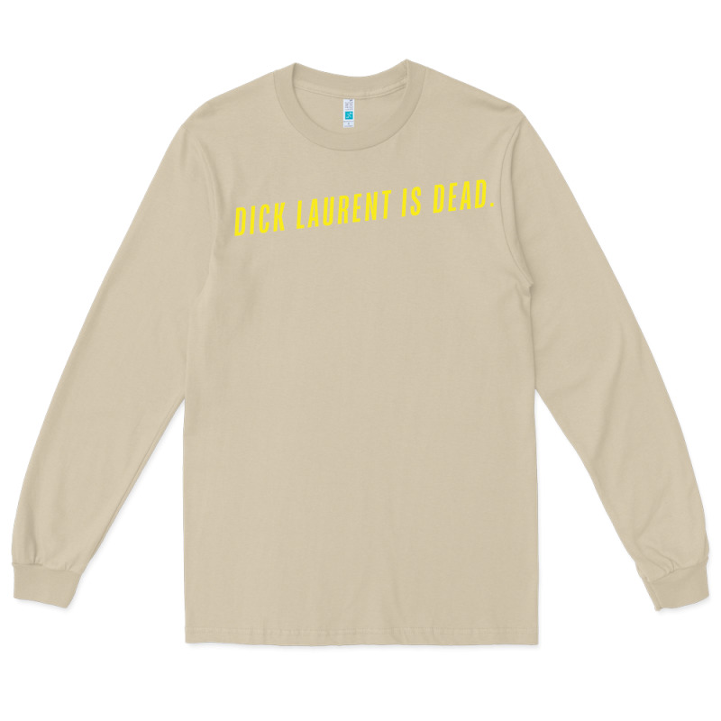 Dick Laurent Is Dead  Lost Highway (1997) Movie Quote Long Sleeve Tee by trangStudio | Teevron