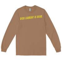 Toasted Coconut DICK LAURENT IS DEAD  Lost Highway (1997) Movie Quote Long Sleeve Tee - trangStudio