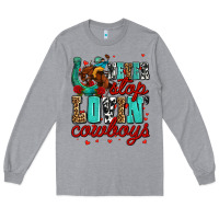 Heather Grey never stop lovin cowboys olivia Long Sleeve Tee - OliviaCreatesArt