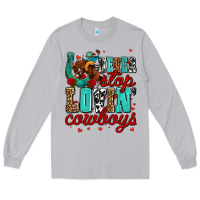 Moon Dust never stop lovin cowboys olivia Long Sleeve Tee - OliviaCreatesArt
