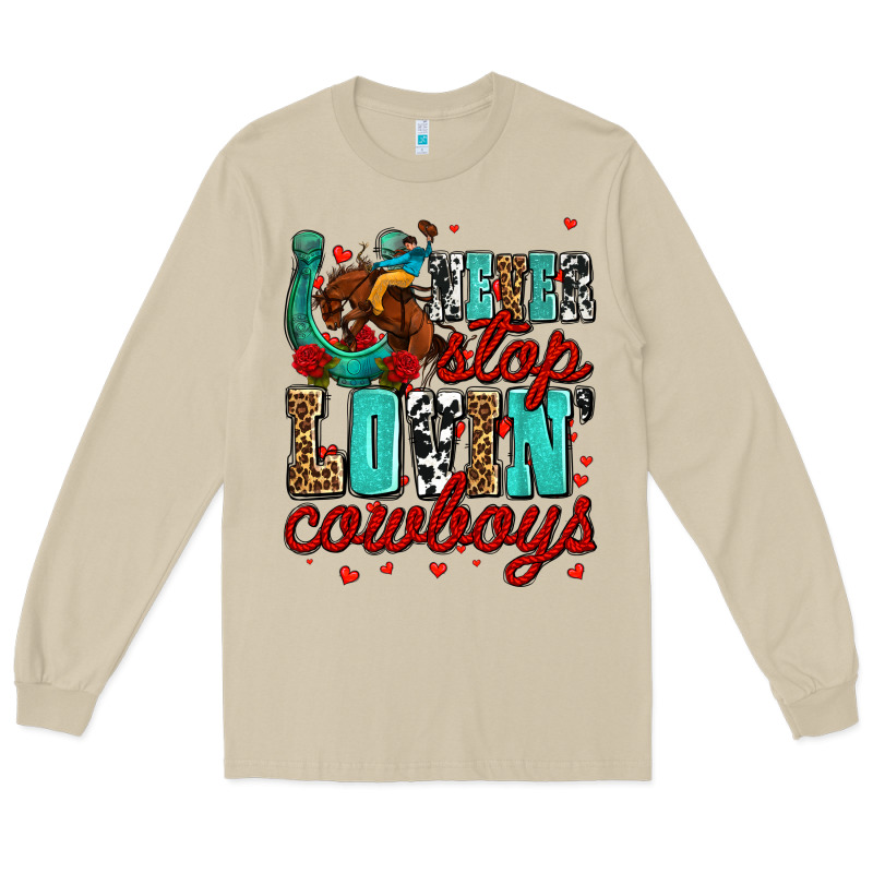 Never Stop Lovin Cowboys Olivia Long Sleeve Tee by OliviaCreatesArt | Teevron