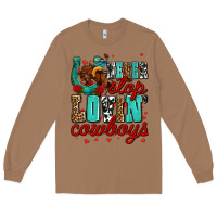 Toasted Coconut never stop lovin cowboys olivia Long Sleeve Tee - OliviaCreatesArt